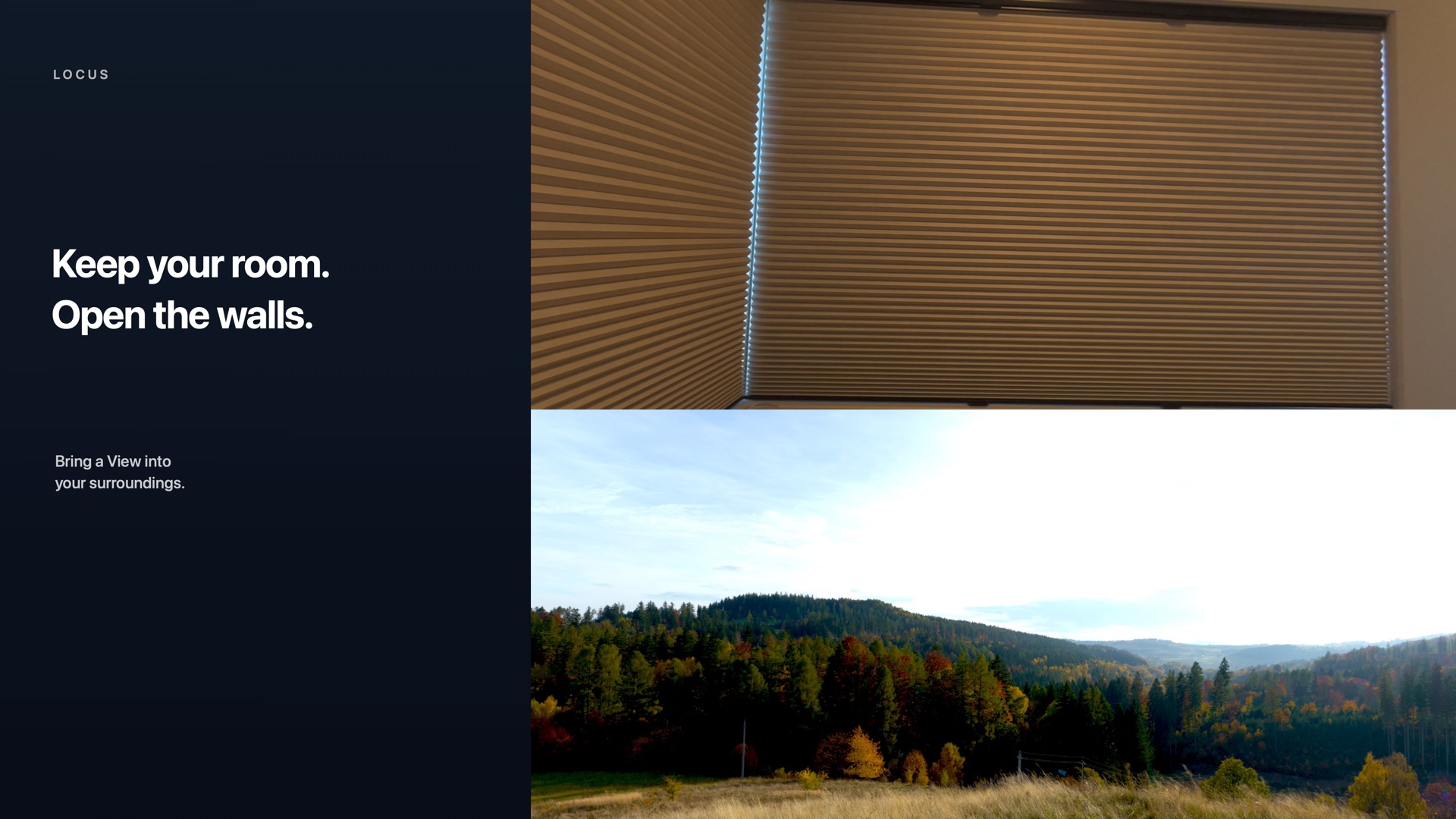 Eine reale Wandöffnung zu einer herbstlichen Ansicht mit der Bildunterschrift „Behalten Sie Ihren Raum. Öffnen Sie die Wände. Holen Sie eine Ansicht in Ihre Umgebung.“